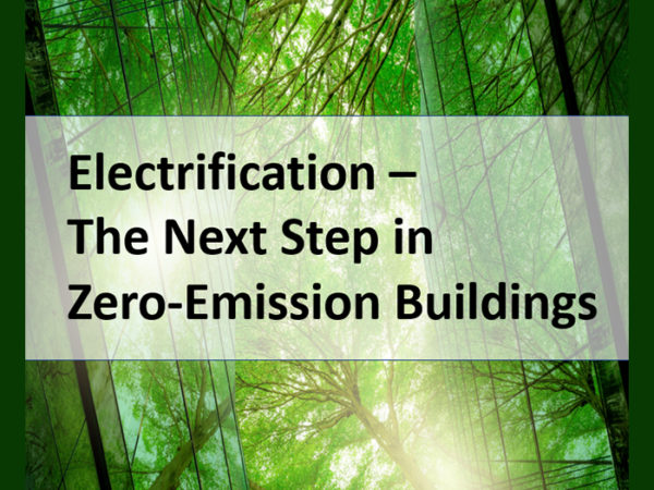 Electrification – The Next Step in Zero-Emission Buildings
