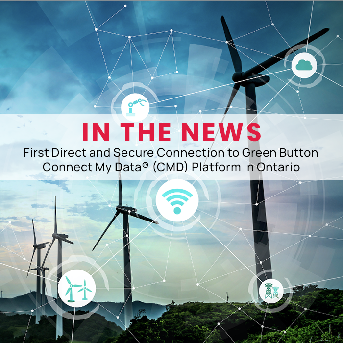 First Direct and Secure Connection to Green Button Connect My Data® (CMD) Platform in Ontario