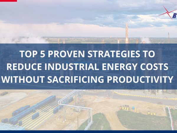 Strategies to Reduce Industrial Energy Costs
