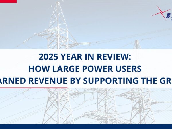Rodan Energy 2025 Year in Review: How Large Power Users Earned Revenue by Supporting the Grid